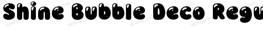 Shine Bubble Deco Regular字体转换
